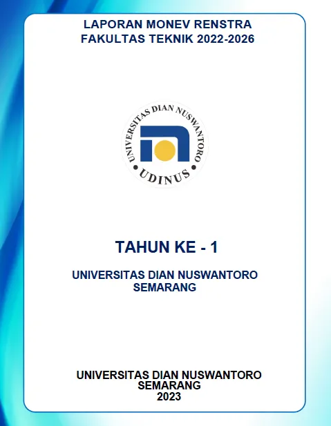 Laporan Monev Pelaksanaan Rencana Strategis Fakultas Teknik Universitas Dian Nuswantoro Semarang Tahun 2022-2026